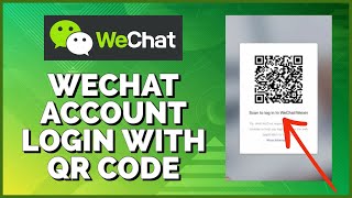 WeChat Sign In How to Login WeChat from QR Code 2023 [upl. by Artur150]