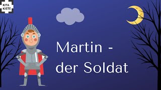 quotMARTIN DER SOLDATquot St MartinLied [upl. by Erlewine]