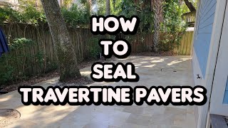 How To Seal Travertine Pavers [upl. by Margarida905]