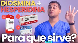 DIOSMINA HESPERIDINA PARA QUE SIRVE  3 COSAS  MEDICAMENTOS [upl. by Einimod]