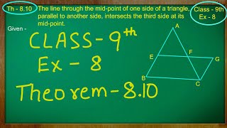 Class  9th Maths Quadrilaterals  Ex  8 Theorem 810 Converse of mid point theorem [upl. by Proudfoot5]