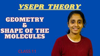 Geometry And Shape Of The Molecules By VSEPR TheoryClass 11 Chemistry In MalayalamChemical Bonding [upl. by Amsa]