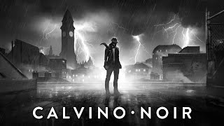 Calvino Noir Gameplay 60FPS [upl. by Hijoung654]