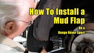 Install Mud Flaps on a Range Rover Sport [upl. by Plumbo]