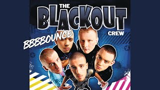 Blackout Crew  BBBBounce Alex K Mix [upl. by Laise750]