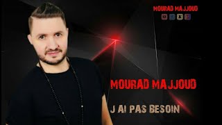 Jai pas besoin de ta pitié  Lyrics Video  مراد مجود  اغنية الشاب طارق [upl. by Ylyl]