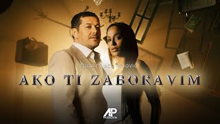 Aco Pejovic Ft Edita  Ako ti zaboravim Official Video 2024 [upl. by Alemrac]