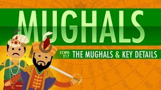 The Mughal Empire and Historical Reputation Crash Course World History 217 [upl. by Enorel]