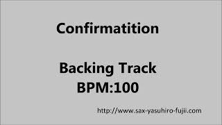 Confirmation  BPM100  Jazz Play Along [upl. by Yeslaehc]