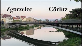 Bridging Borders Görlitz amp Zgorzelec [upl. by Neltiac655]