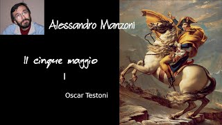 quotIl cinque maggioquot di A Manzoni parte I Oscar Testoni [upl. by Akfir49]