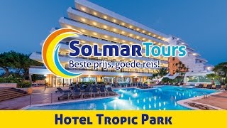 Hotel Tropic Park  Malgrat de Mar [upl. by Natloz]