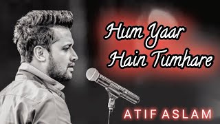 Hum Pyaar Hain Tumhare  ai  atifaslam  Haan Maine Bhi Pyaar Kiya  aimusic [upl. by Toille]