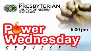 PCN LEKKI PARISH  POWER WEDNESDAY SERVICE  8TH MAY 2024 [upl. by Marduk]