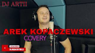 Arek Kopaczewski  MEGA ❤️ SKŁADANKA DISCO POLO❤️ 2023  COVERY [upl. by Coates]