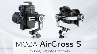 MOZA AirCross S  3Axis AllInOne Stabilizer [upl. by Rennerb]