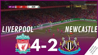 Liverpool vs Newcastle United 42 MATCH HIGHLIGHTS • Video Game Simulation amp Recreation [upl. by Maximo]