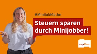 Steuern sparen durch Minijobber So berechnest du deinen Steuervorteil [upl. by Terrag]