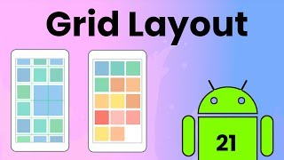 Grid Layout  Android Tutorial 21 [upl. by Molton587]