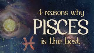 Why Pisces Is The Best Zodiac Sign  Horoscope Zodiac New Year [upl. by Oelak]