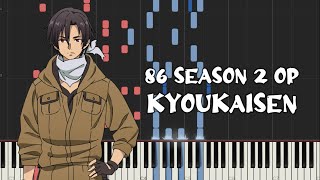 86 Season 2 Op  Kyoukaisen 境界線 by Amazarashi Piano Tutorial amp Sheet Music [upl. by Ahsina216]