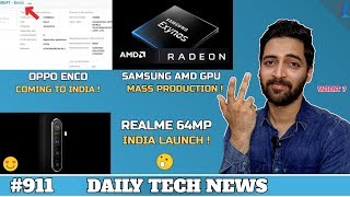 Realme 64MP India LaunchSamsung AMD GPUOPPO EncoRedmi Y2 PieHonor 20i SaleMi Powerbank 2i India [upl. by Trisa845]