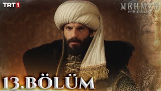 Mehmed Fetihler Sultanı 13 Bölüm trt1 [upl. by Burn]