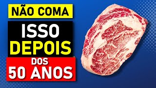 NUNCA coma estes 10 alimentos depois dos 50 anos se quiser uma saúde MELHOR [upl. by Nylakcaj318]