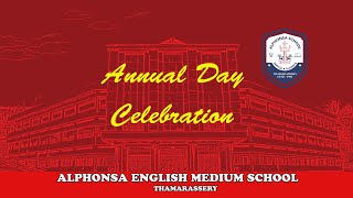 Annual Day Celebration  Alphonsa English Medium School Thamarassery [upl. by Sualokin912]