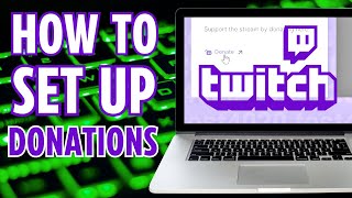 How to Set Up Donations on Twitch 2024 [upl. by Elman626]