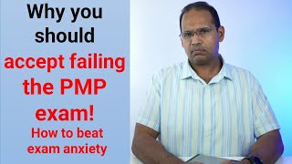 Why you should accept failing your PMP or any exam [upl. by Peters917]