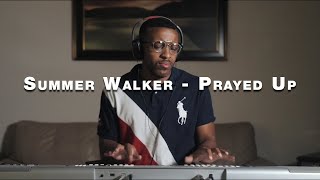 Summer Walker  Prayed Up  Piano Session [upl. by Sylirama]