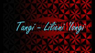 Tangi  Lilieni Iongi [upl. by Mart]