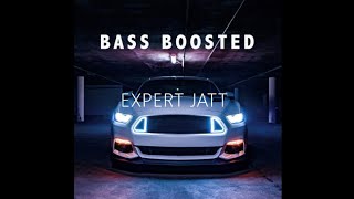 Expert Jatt Bass Boosted  EXPERT JATT  NAWAB  Mista Baaz  Juke Dock [upl. by Davidson865]