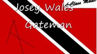 Josey Wales  Gateman [upl. by Nolra456]