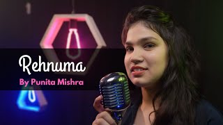 Rehnuma  Cover By Punita Mishra  ROCKY HANDSOME  John Abraham Shruti Haasan [upl. by Gwenny234]