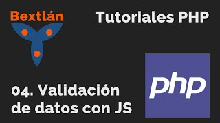 Curso PHP Básico 4 Validación de datos con JavaScript  jonmircha [upl. by Welcher190]