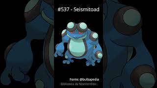 Seismitoad  Pokédex 537 [upl. by Aerdnahs998]