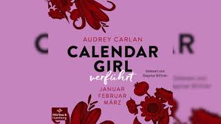 Calendar Girl Quartal Band 1 Neu Perfekte Romanze Hörbuch [upl. by Madelon]