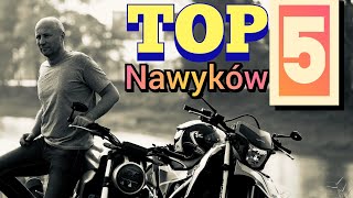 5 Nawyków dobrego Motocyklisty  Musisz to wiedzieć [upl. by Hopkins274]