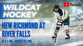 River Falls Wildcat Varsity Hockey Vs New Richmond  7pm [upl. by Milburr]