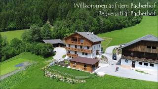 Bacherhof  Bauernhofurlaub in Lüsen Südtirol  Agriturismo [upl. by Enyamert]