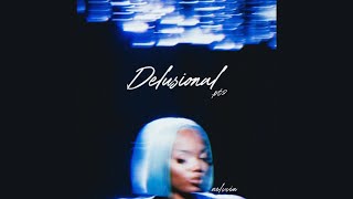 Nelccia  Delusional pt2 Official Audio [upl. by Anitak]