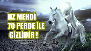 HZ MEHDİ ALLAH TARAFINDAN NEDEN 70 PERDE İLE GİZLENMİŞTİR [upl. by Chantalle]