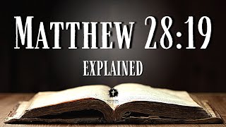 Understanding Matthew 2819 KJV  What Does Matthew 2819 REALLY Mean [upl. by Akiehsal]