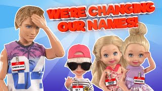 Barbie  Were Changing Our Names  Ep427 [upl. by Appel17]