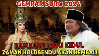 Gus muwafiq 2024 GEMPAR benarkah Ramalan Ratu kidul akan kembali ke zaman Kolo Bendu [upl. by Ztnaj857]