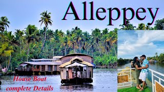 Alleppey  How to Plan Alleppey  Alleppey House Boat Complete Details  Travel with Sourabh [upl. by Salokcin]