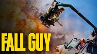 The Fall Guy 2024 Full Movie Review  Ryan Gosling Emily Blunt amp Winston Duke  Review amp Facts [upl. by Dene]