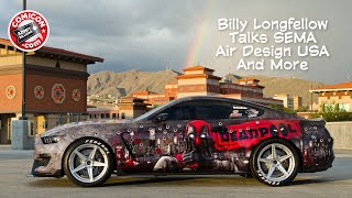 Its The Endorphins  AirDesign USAs Billy Longfellow Talks SEMA ComicsCar Crossovers And More [upl. by Boleyn]